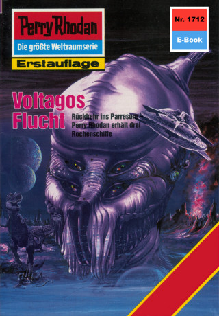 Horst Hoffmann: Perry Rhodan 1712: Voltagos Flucht