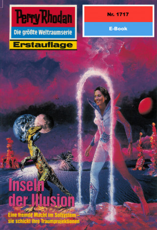 Peter Griese: Perry Rhodan 1717: Inseln der Illusion
