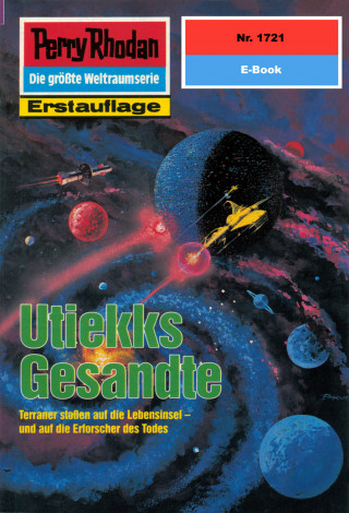 Robert Feldhoff: Perry Rhodan 1721: Utiekks Gesandte