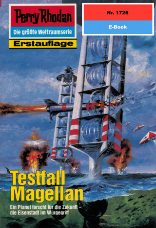 H.G. Ewers: Perry Rhodan 1726: Testfall Magellan