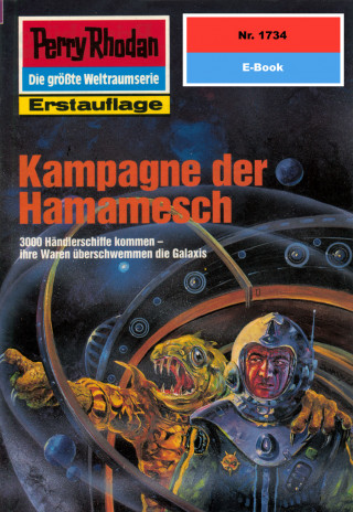 Peter Griese: Perry Rhodan 1734: Kampagne der Hamamesch