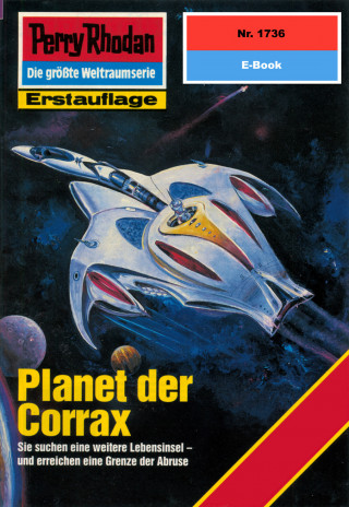 Horst Hoffmann: Perry Rhodan 1736: Planet der Corrax