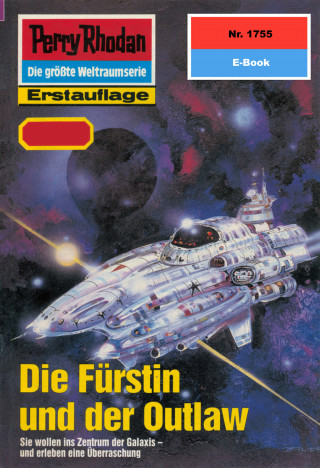 Peter Griese: Perry Rhodan 1755: Die Fürstin und der Outlaw