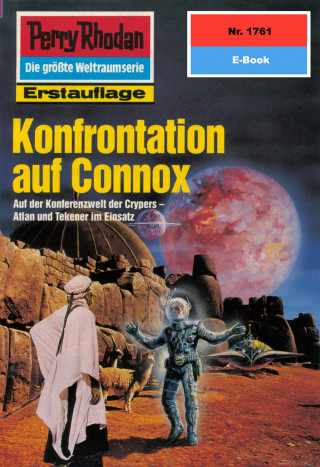 Peter Terrid: Perry Rhodan 1761: Konfrontation auf Connox