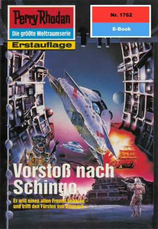 Arndt Ellmer: Perry Rhodan 1762: Vorstoß nach Schingo