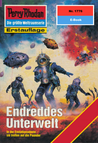 Peter Terrid: Perry Rhodan 1776: Endreddes Unterwelt