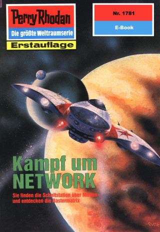 Peter Griese: Perry Rhodan 1781: Kampf um NETWORK