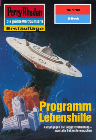 Peter Griese: Perry Rhodan 1789: Programm Lebenshilfe