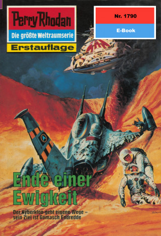 Robert Feldhoff: Perry Rhodan 1790: Ende einer Ewigkeit