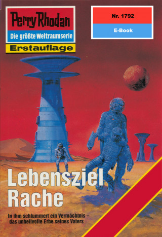 Horst Hoffmann: Perry Rhodan 1792: Lebensziel Rache