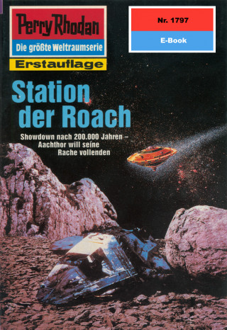 Arndt Ellmer: Perry Rhodan 1797: Station der Roach