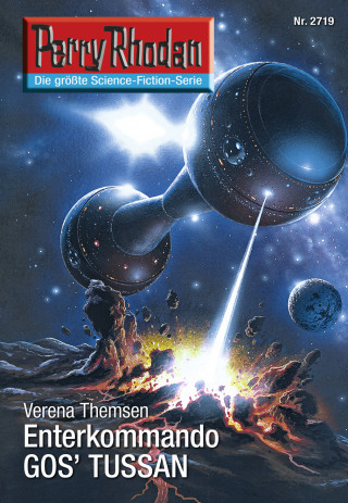 Verena Themsen: Perry Rhodan 2719: Enterkommando GOS'TUSSAN