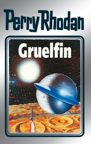 H. G. Ewers, Hans Kneifel, K.H. Scheer: Perry Rhodan 50: Gruelfin (Silberband)