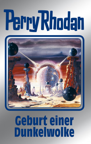 Hans Kneifel, Ernst Vlcek, Marianne Sydow, H. G. Ewers: Perry Rhodan 111: Geburt einer Dunkelwolke (Silberband)