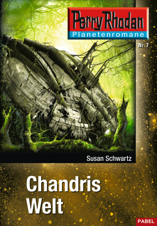Susan Schwartz: Planetenroman 7: Chandris Welt