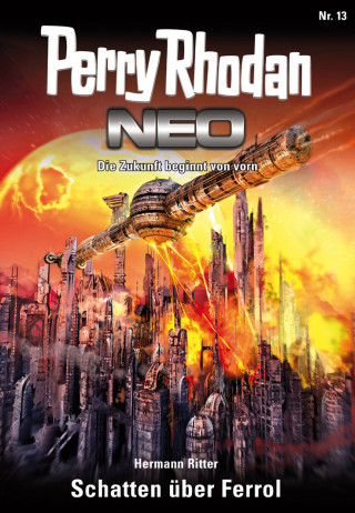 Hermann Ritter: Perry Rhodan Neo 13: Schatten über Ferrol