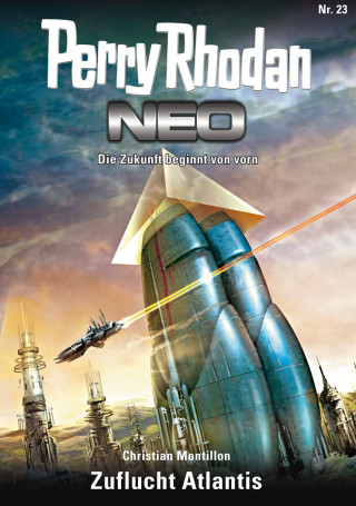 Christian Montillon: Perry Rhodan Neo 23: Zuflucht Atlantis