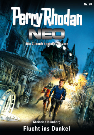 Christian Humberg: Perry Rhodan Neo 28: Flucht ins Dunkel