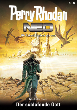 Michelle Stern: Perry Rhodan Neo 32: Der schlafende Gott