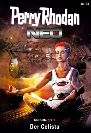 Michelle Stern: Perry Rhodan Neo 38: Der Celista