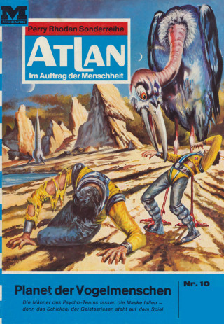 H.G. Ewers: Atlan 10: Planet der Vogelmenschen
