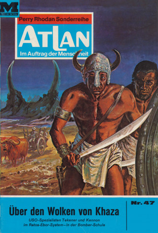 H.G. Ewers: Atlan 47: Über den Wolken von Khaza