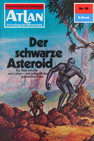 H.G. Ewers: Atlan 56: Der schwarze Asteroid