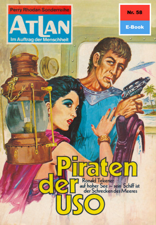 Hans Kneifel: Atlan 58: Piraten der USO