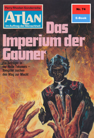 Kurt Mahr: Atlan 74: Das Imperium der Gauner