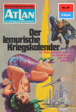 H.G. Ewers: Atlan 87: Der lemurische Kriegskalender
