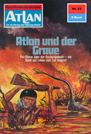 Hans Kneifel: Atlan 93: Atlan und der Graue