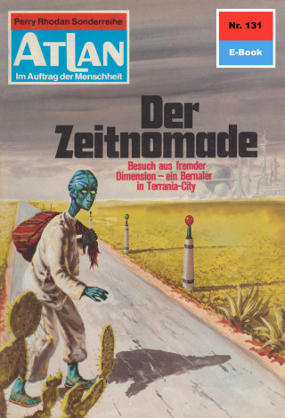 Klaus Fischer: Atlan 131: Der Zeitnomade