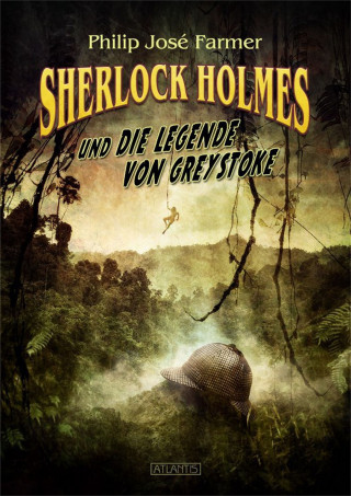 Philip José Farmer: Sherlock Holmes und die Legende von Greystoke