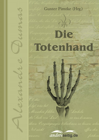 Alexandre Dumas: Die Totenhand