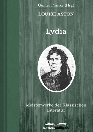 Louise Aston: Lydia