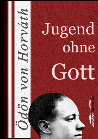 Ödön von Horváth: Jugend ohne Gott