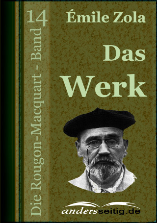 Émile Zola: Das Werk