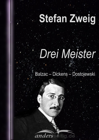 Stefan Zweig: Drei Meister