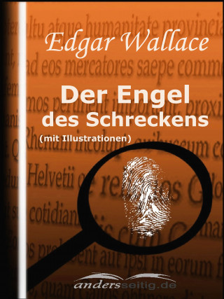 Edgar Wallace: Der Engel des Schreckens (mit Illustrationen)