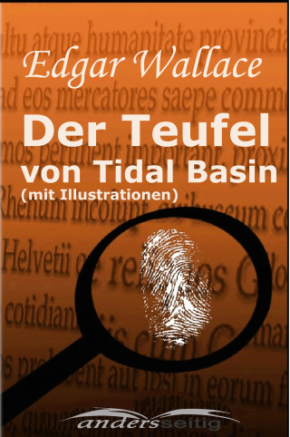 Edgar Wallace: Der Teufel von Tidal Basin (mit Illustrationen)