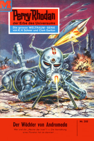 H.G. Ewers: Perry Rhodan 205: Der Wächter von Andromeda