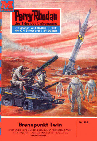 H.G. Ewers: Perry Rhodan 218: Brennpunkt Twin