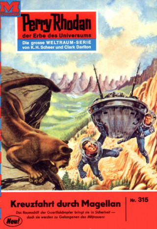 H.G. Ewers: Perry Rhodan 315: Kreuzfahrt durch Magellan