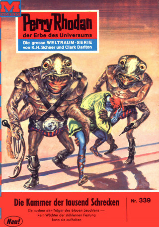 H.G. Ewers: Perry Rhodan 339: Die Kammer der tausend Schrecken