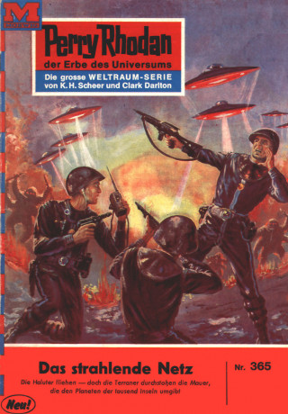 Hans Kneifel: Perry Rhodan 365: Das strahlende Netz