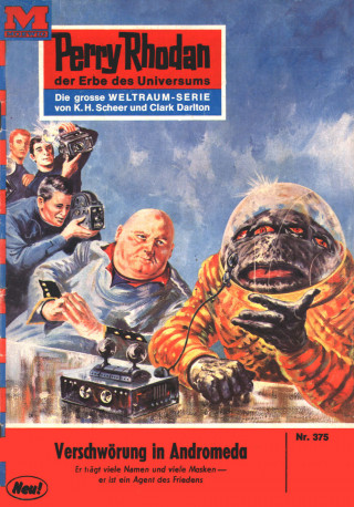 H.G. Ewers: Perry Rhodan 375: Verschwörung in Andromeda