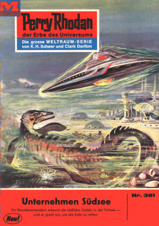 Hans Kneifel: Perry Rhodan 381: Unternehmen Südsee