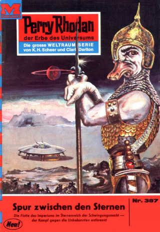 H.G. Ewers: Perry Rhodan 387: Spur zwischen den Sternen