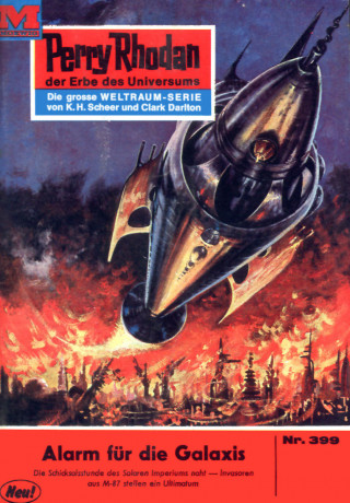 H.G. Ewers: Perry Rhodan 399: Alarm für die Galaxis