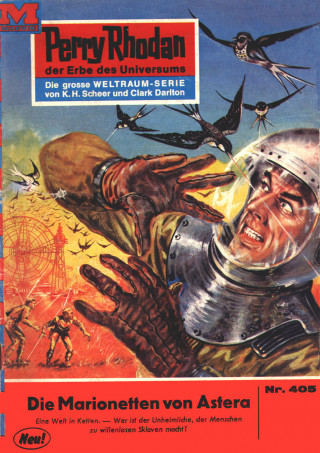 Hans Kneifel: Perry Rhodan 405: Die Marionetten von Astera